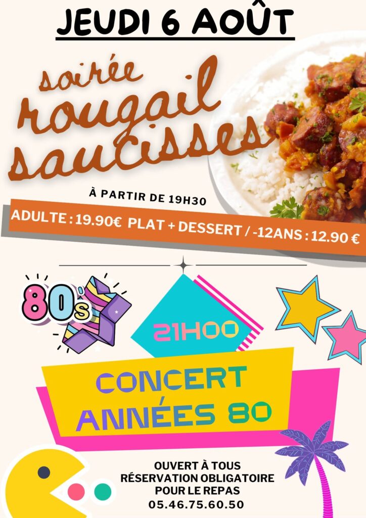 JEUDI 6 AOÛT : SOIRÉE ROUGAIL SAUCISSES & ANNÉES 80 !